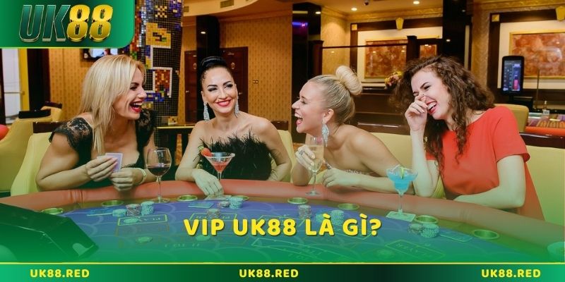 Khám phá cấp độ VIP UK88: Quyền lợi và tiện ích vượt trội Khám phá định nghĩa về hình thức VIP UK88