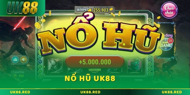 Tham gia nổ hũ UK88 để giật giải thưởng khủng Tham gia nổ hũ UK88 để giật giải thưởng khủng