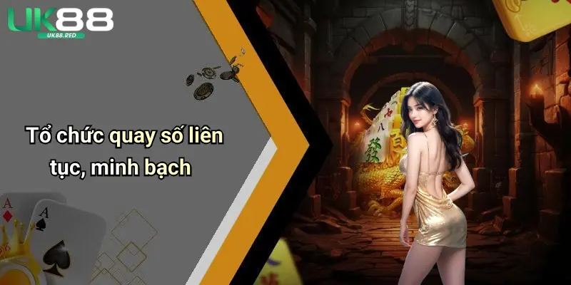 Keno: Khám Phá Trò Chơi Hấp Dẫn Cùng Cơ Hội Giải Trí Tại Uk88 Tổ chức quay số liên tục, minh bạch